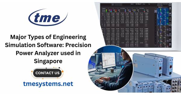 Engineering Simulation Software | Precision Power Analyzer - TME Systems