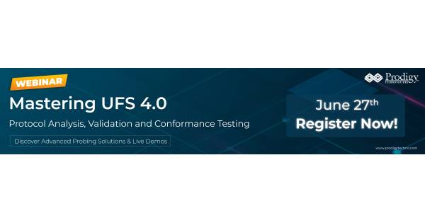 [UFS4.0 Webinar] Protocol Analysis, Validation and Conformance Testing 2024